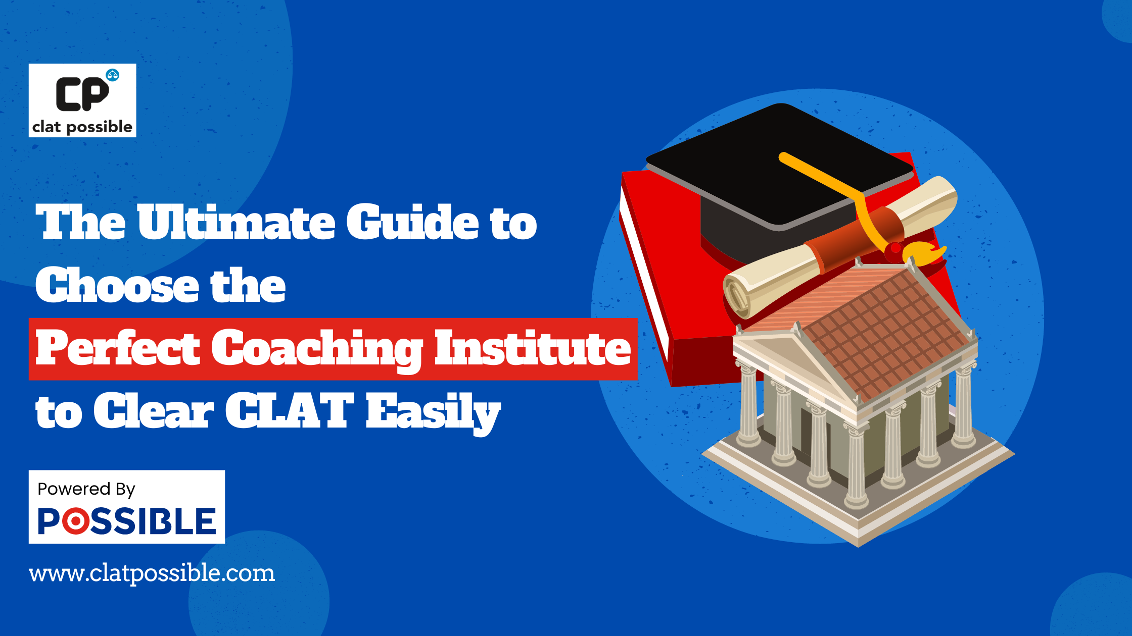 the Perfect Coaching Institute to Clear CLAT