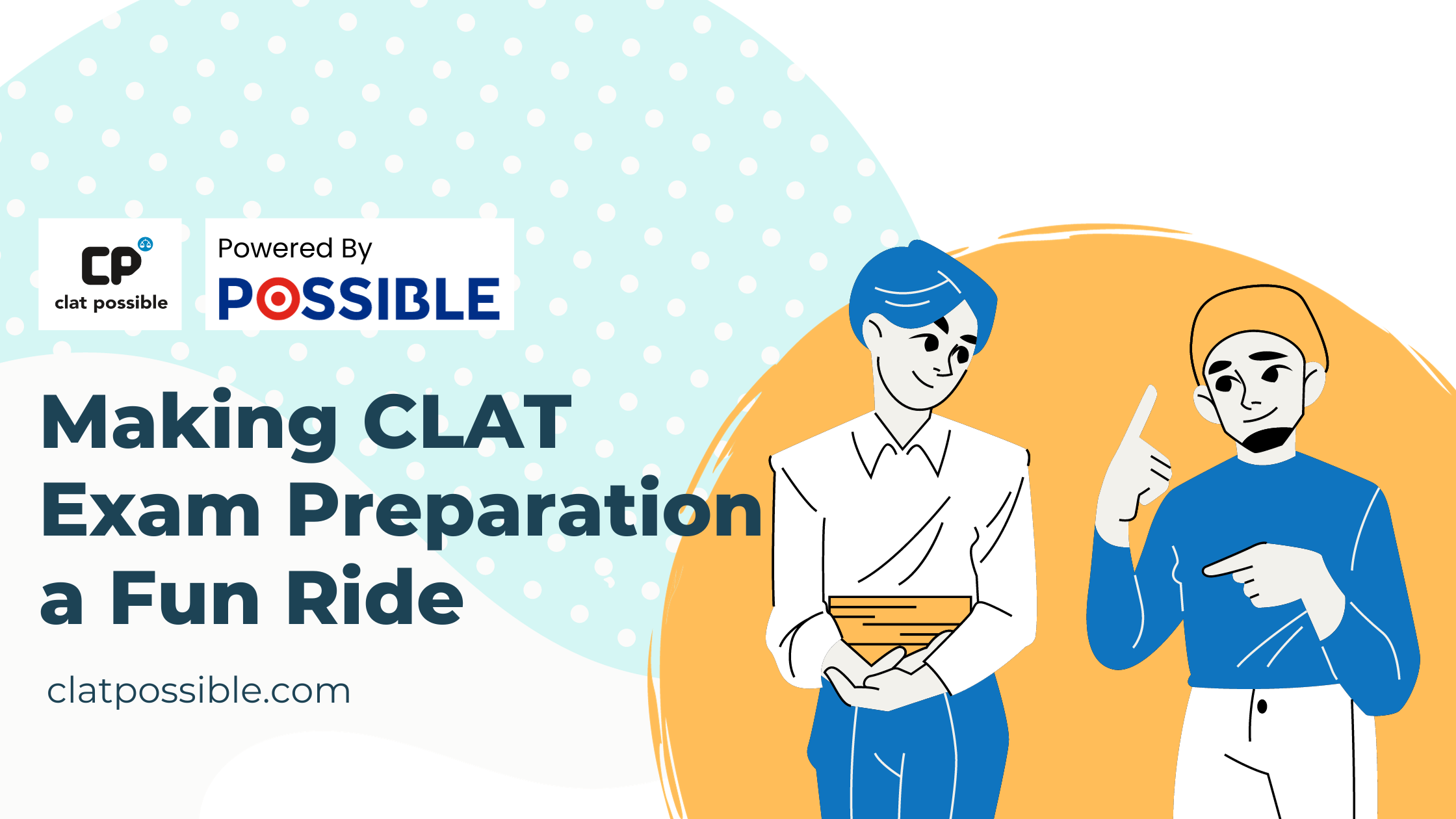 Making CLAT Exam Preparation a Fun Ride