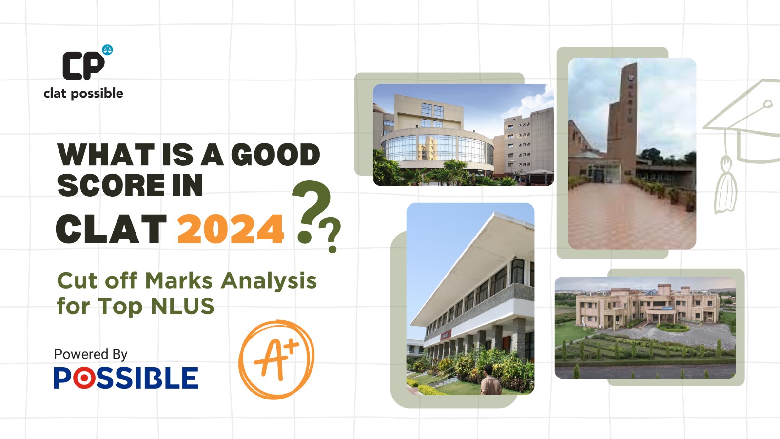 What Is A Good Score in CLAT 2024? – Cut off Marks Analysis for Top NLUs