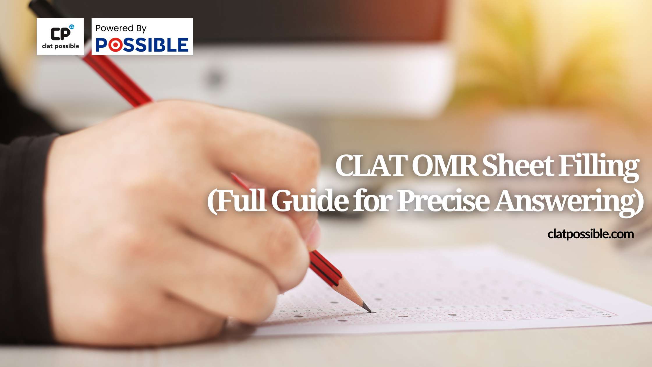 CLAT OMR Sheet Filling (Full Guide for Precise Answering)