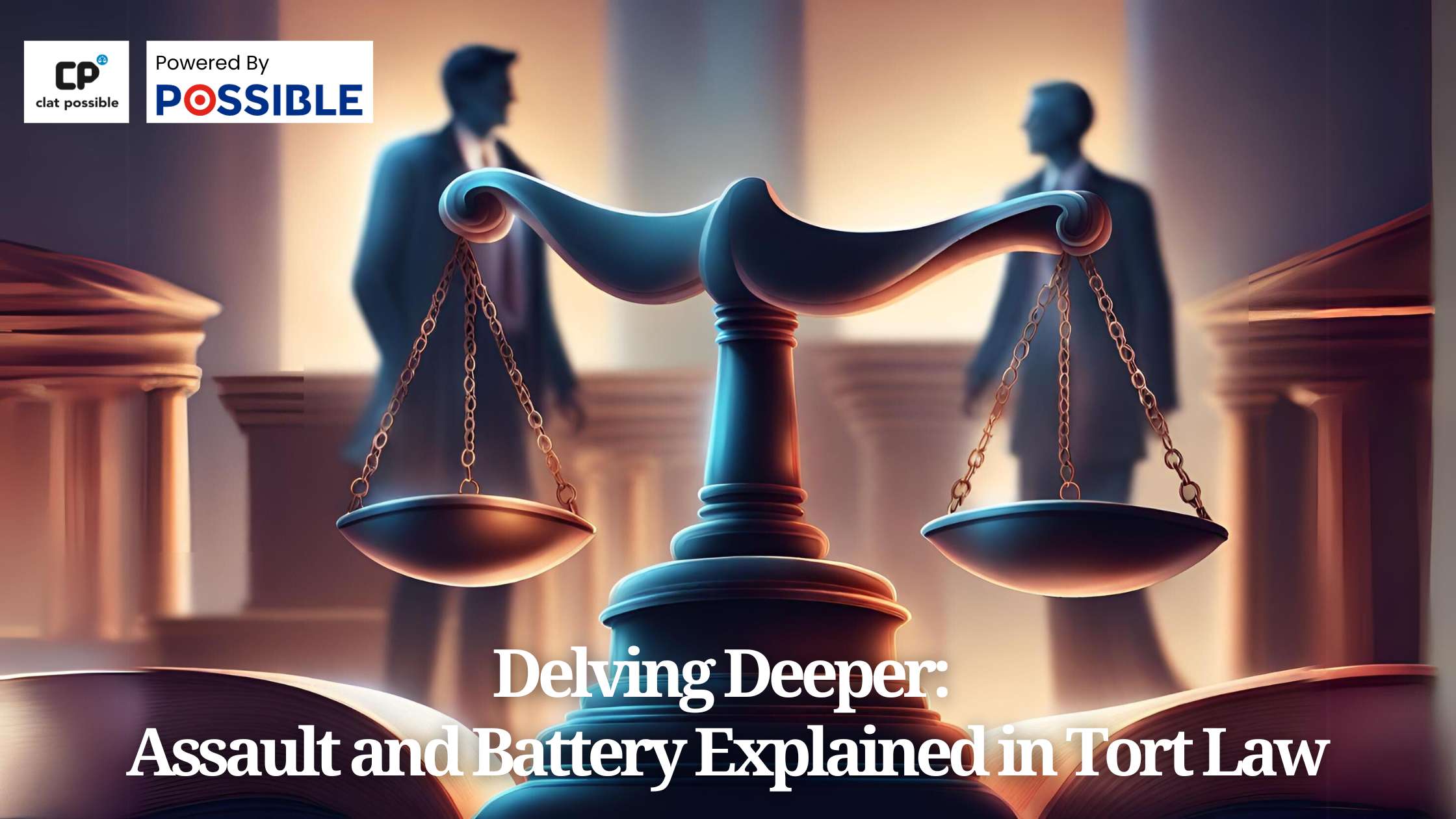 Delving Deeper: Assault and Battery Explained in Tort Law