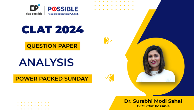 In-depth CLAT 2024 Question Paper Analysis by Dr. Surbhi Modi Sahai