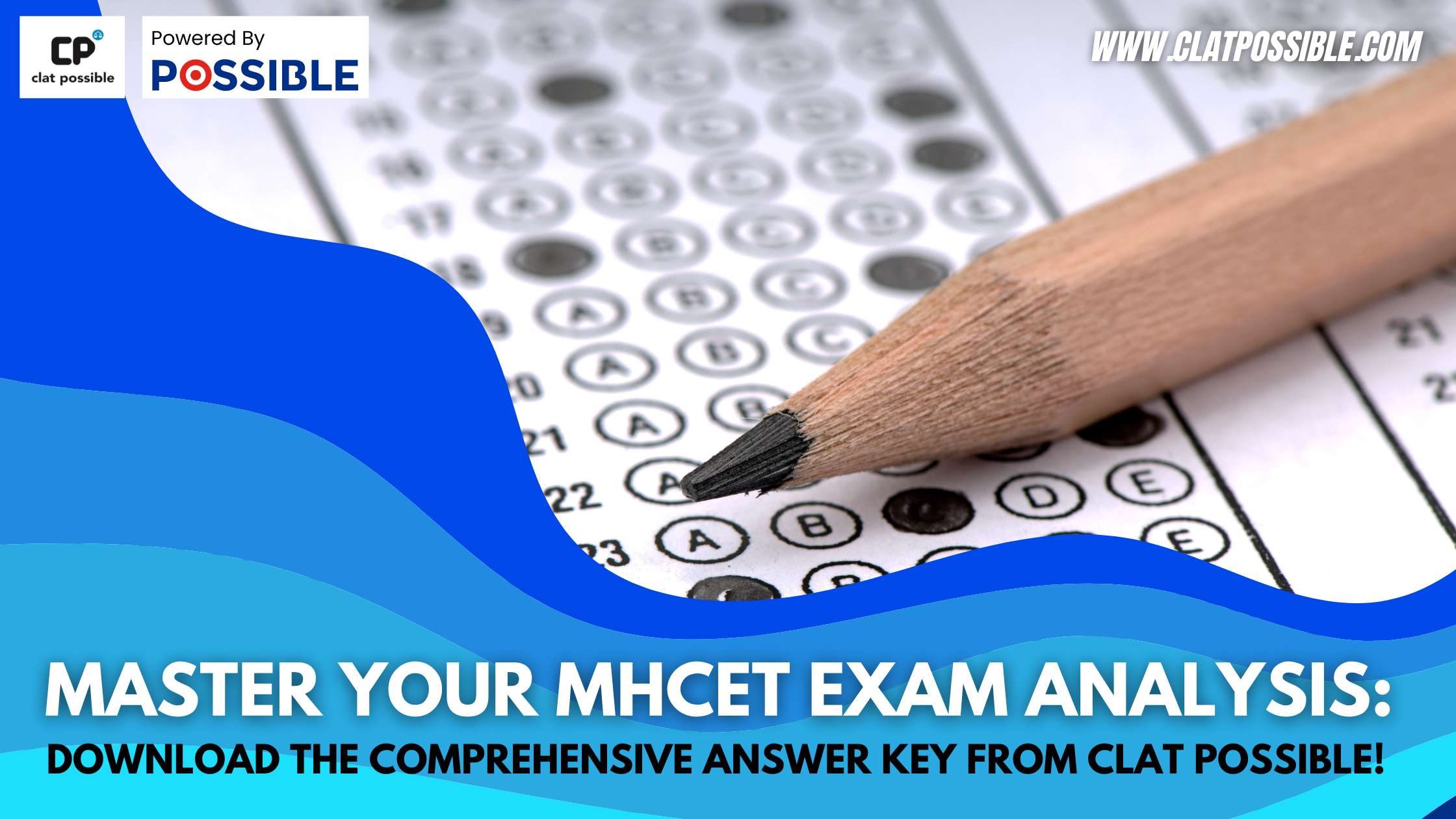 Master Your MHCET Exam Analysis: Download the Comprehensive Answer Key from Clat Possible!