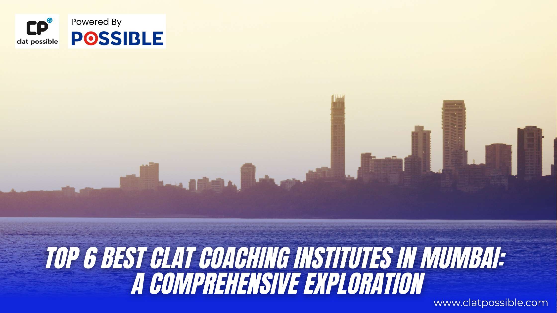 Top 6 Best CLAT Coaching Institutes in Mumbai