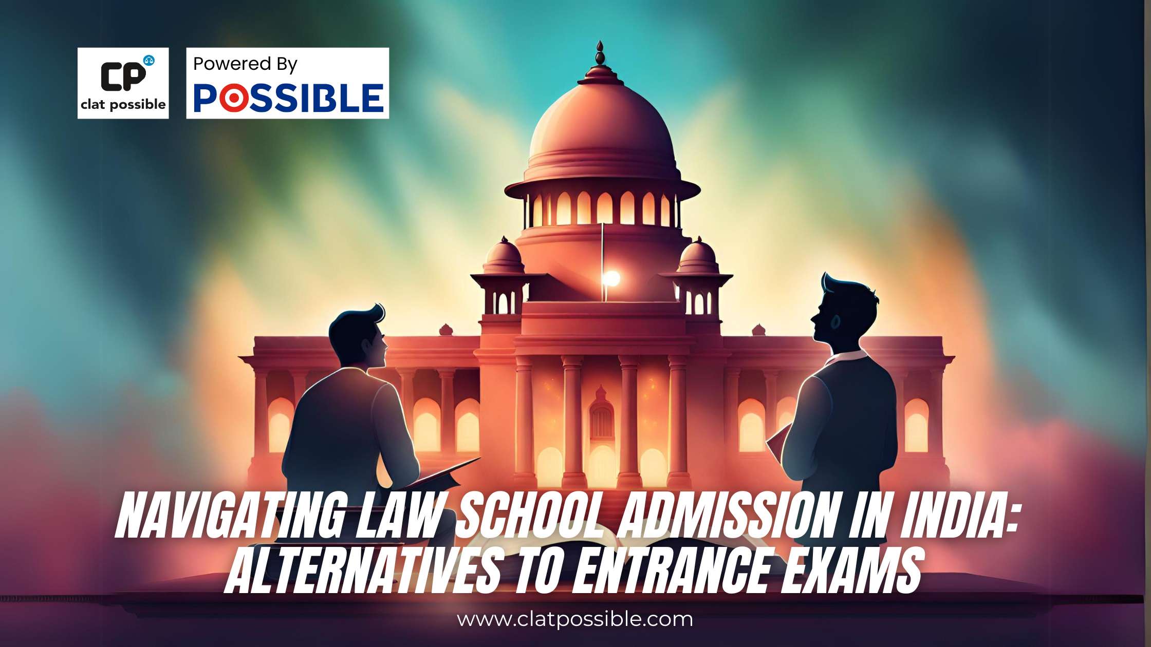 Navigating Law School Admission in India: Alternatives to Entrance Exams