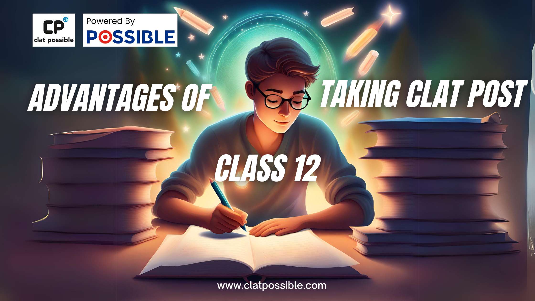 Unlocking Future Success: The Advantages of Taking CLAT Post Class 12