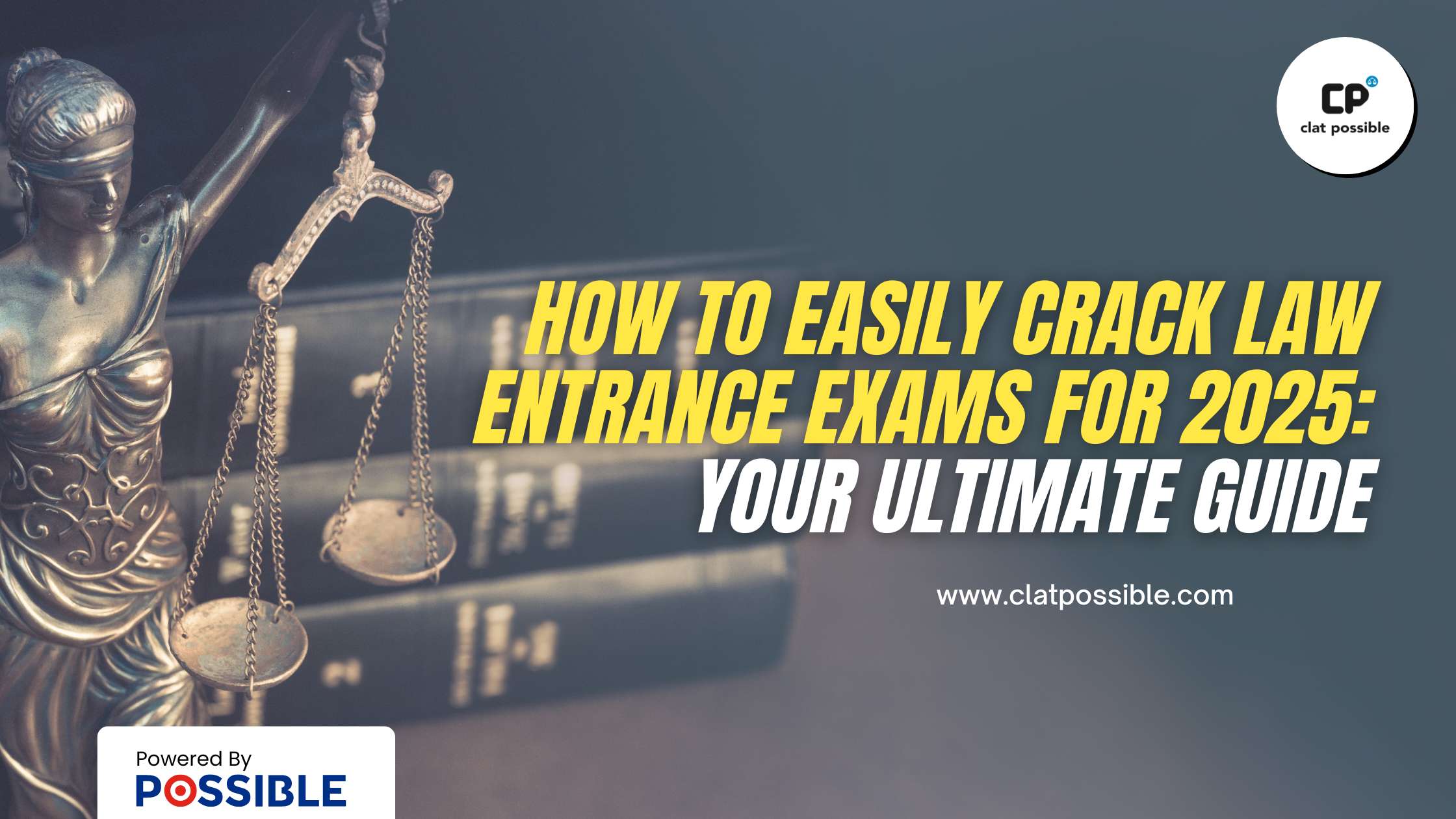 Crack Law Entrance Exams