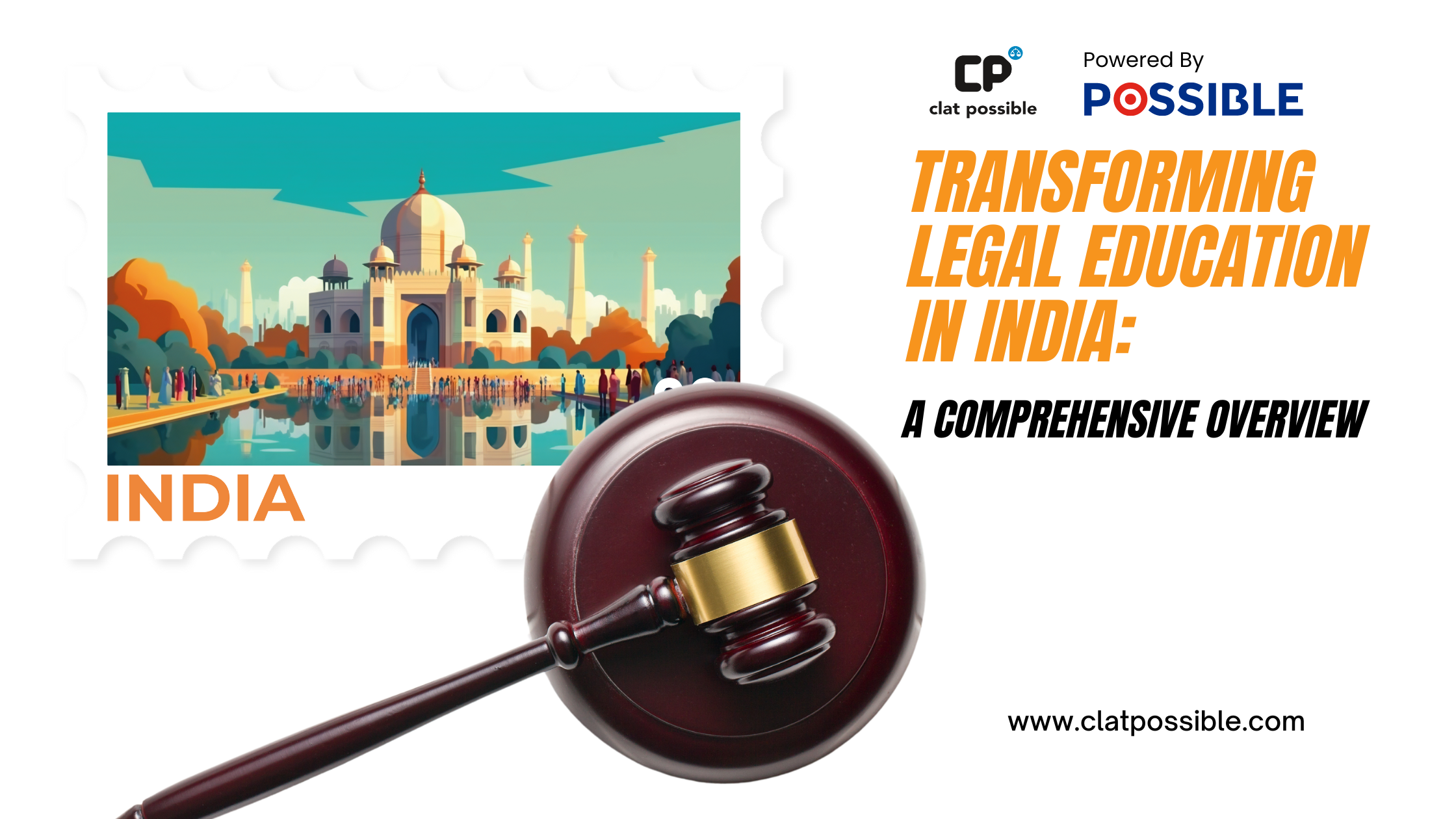 Transforming Legal Education in India: A Comprehensive Overview