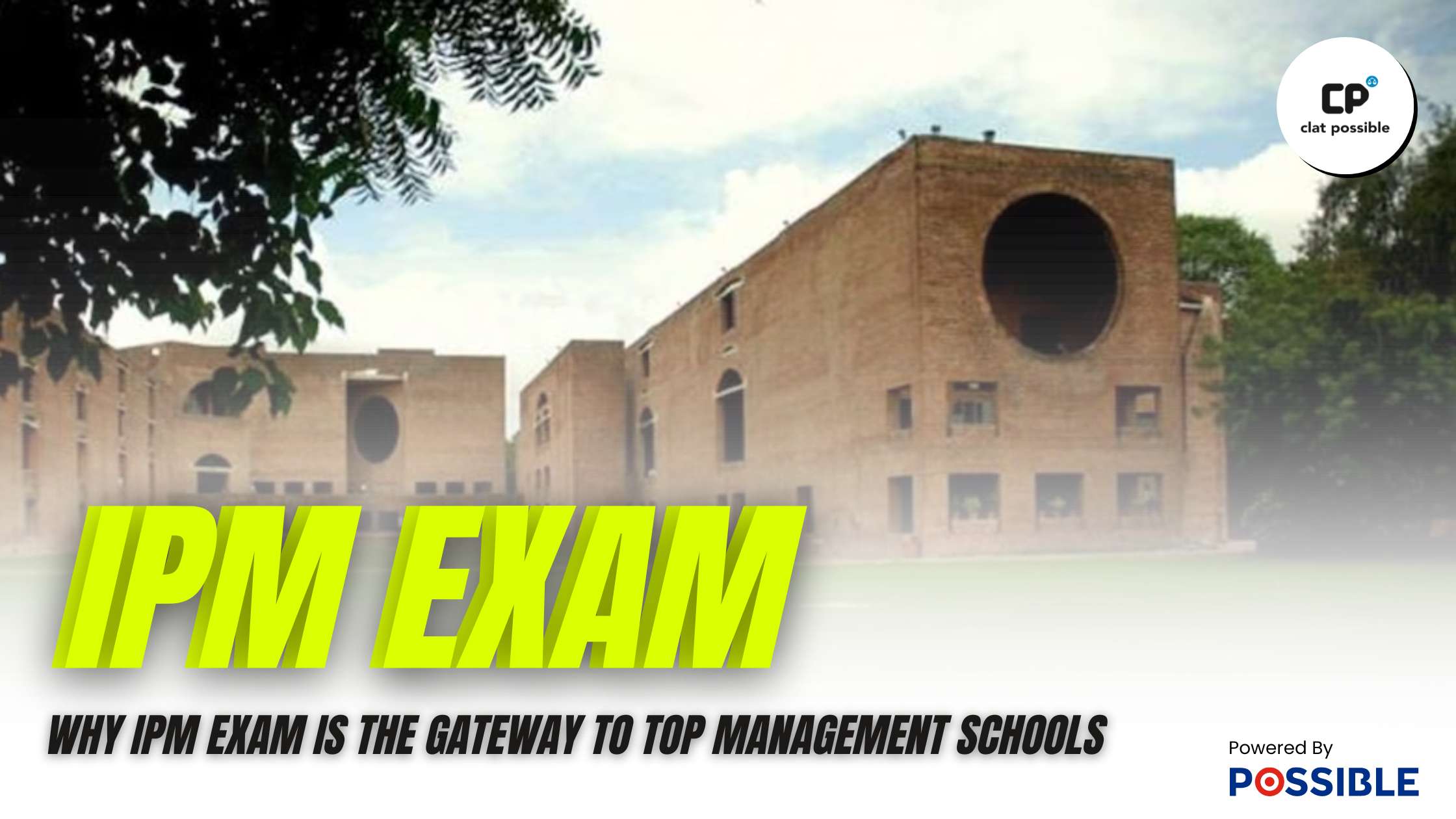 Why IPM Exam is the Gateway to Top Management Schools