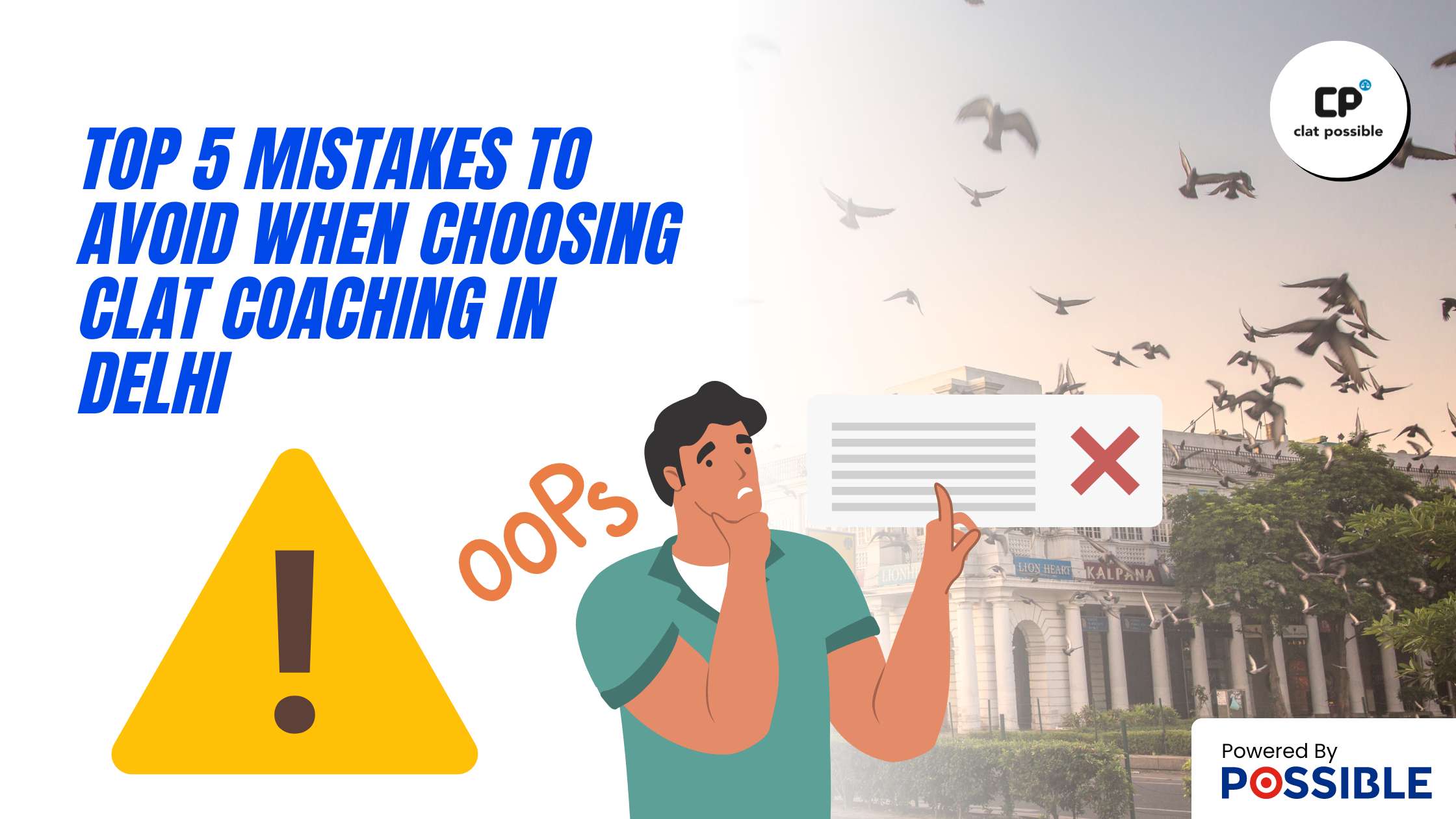 Top 5 Mistakes to Avoid When Choosing CLAT Coaching in Delhi